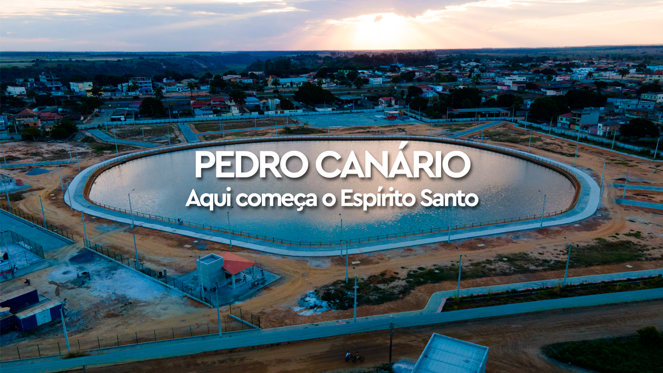 Pedro Canário, a cidade das oportunidades!