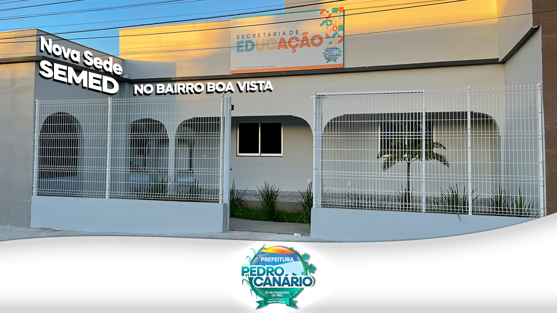 Nova sede da Secretaria de Educação será inaugurada nesta sexta-feira em Pedro Canário