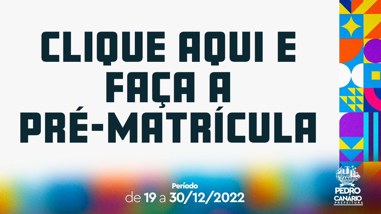 Pré-Matrícula Ano Letivo 2023